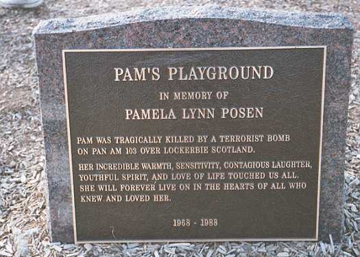Pam's Playground in Memory of Pamela Lynn Posen killed by a terrorist bomb on Pan Am Flight 103 over Lockerbie, Scotland December 21, 1988
